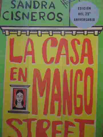 (image for) La casa en Mango Street Edicion del 25 Aniversario (P) by Sandra Cisneros