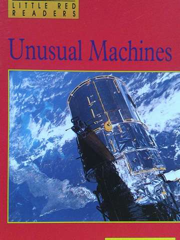 (image for) Little Red Readers Unusual Machines (P) by Peter Sloan & Sheryle Sloan