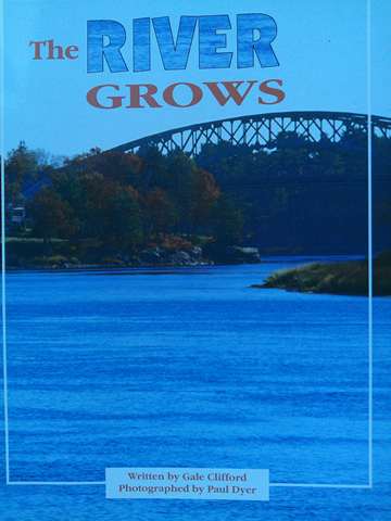 (image for) Ready Readers Stage 2 The River Grows (P) by Gale Clifford