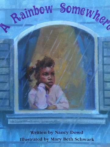 (image for) Ready Readers Stage 3 A Rainbow Somewhere (P) by Nancy Dowd