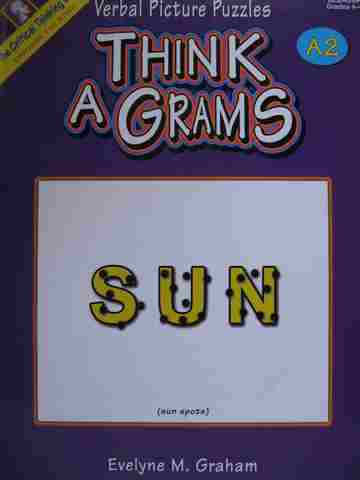 (image for) Verbal Picture Puzzles Think A Grams A2 Grades 4-6 (P) by Evelyne M Graham