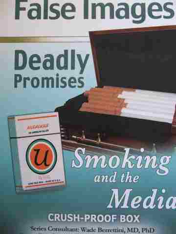 (image for) Tobacco the Deadly Drug False Images Deadly Promises Smoking & the Media (P) by Ann Malaspina