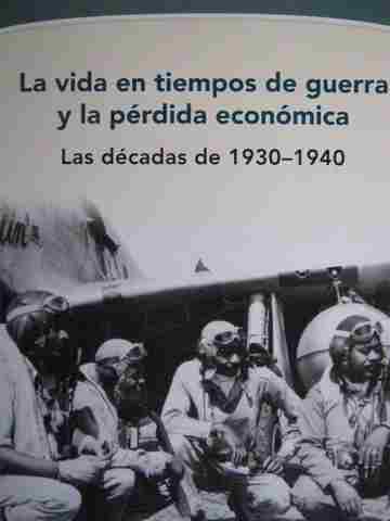 (image for) La vida en tiempos de guerra y la perdida economica Las decadas de 1930-1940 (P)