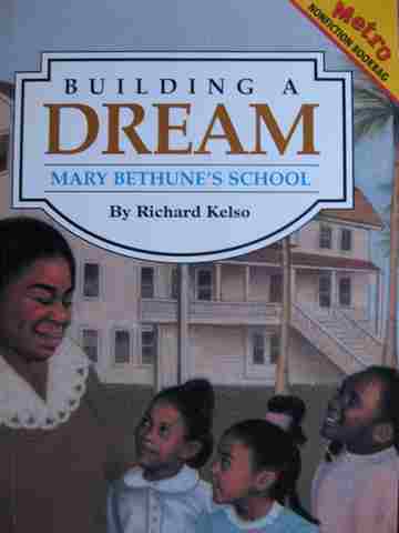 (image for) Metro Nonfiction Bookbag Building a Dream (P) by Richard Kelso