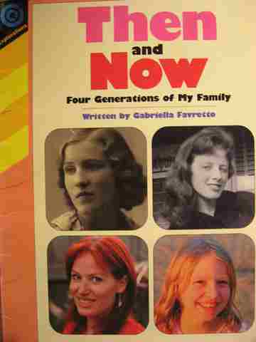 (image for) Explorations Then & Now Four Generations of My Family (P) by Gabriella Favretto