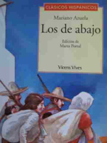 Clasicos Hispanicos Los de abajo (P) by Mariano Azuela (image for) Clasicos Hispanicos Los de abajo (P) by Mariano Azuela