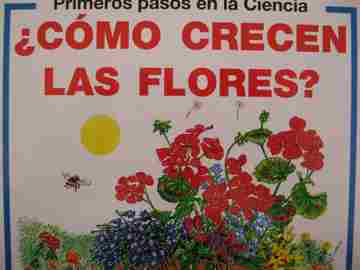 Primeros pasos en la ciencia Como crecen las flores? (P) by Susan Mayes (image for) Primeros pasos en la ciencia Como crecen las flores? (P) by Susan Mayes