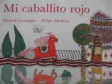 La tortuga Veloz Mi caballito rojo (P) by Eduardo Langagne (image for) La tortuga Veloz Mi caballito rojo (P) by Eduardo Langagne