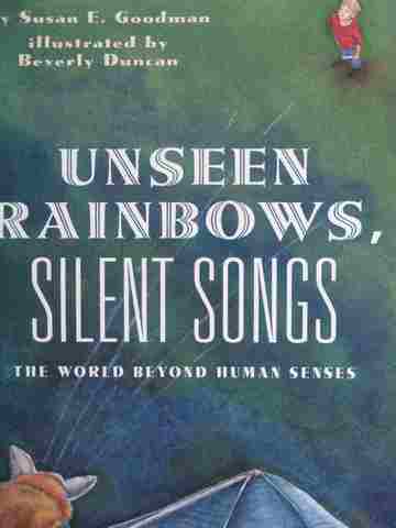(image for) Unseen Rainbows Silent Songs (P) by Susan E Goodman
