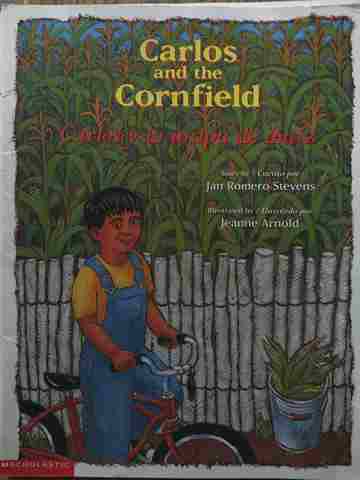 (image for) Carlos & the Cornfield / Carlos y la milpa de maiz (P) by Jan Romero Stevens