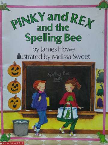 (image for) Pinky & Rex & the Spelling Bee (P) by James Howe