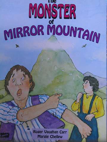 (image for) Literacy 2000 The Monster of Mirror Mountain (P) by Vaughan Carr