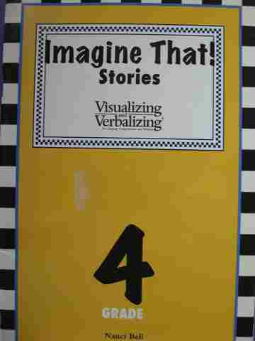 (image for) Visualizing & Verbalizing Grade 4 Imagine That! Stories (P) by Nanci Bell