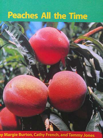 (image for) Early Connections Peaches All the Time (P) by Margie Burton, Cathy French, & Tammy Jones
