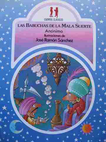 (image for) Cuentos Clasicos Las Babuchas de la Mala Suerte Anonimo (P) by Aurora Diaz Plaja