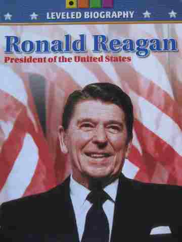 (image for) Leveled Biography 4 Yellow Ronald Reagan (P) by Lewis K Parker