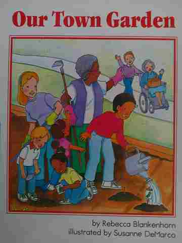 (image for) Collections for Young Scholars B Our Town Garden (P) by Rebecca Blankenhorn