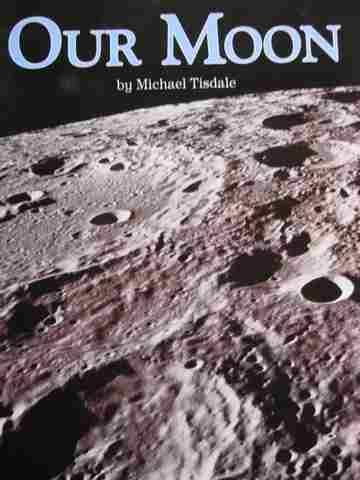 (image for) SRA Leveled Readers 5 Our Moon (P) by Michael Tisdale