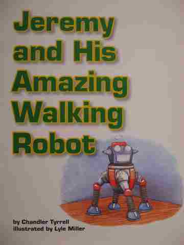 (image for) SRA Leveled Readers 6 Jeremy & His Amazing Walking Robot (P) by Chandler Tyrell