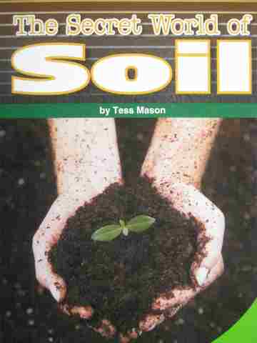 (image for) SRA Leveled Readers 2 The Secret World of Soil (P) by Tess Mason