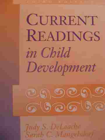 (image for) Current Readings in Child Development 3e (P) by Judy S DeLoache, Sarah C Mangelsdorf, & Eva Pomerantz