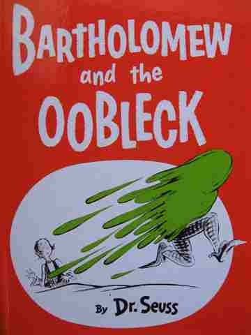 (image for) Bartholomew & the Oobleck (H) by Dr Seuss