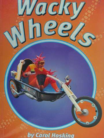 (image for) Pacific Literacy Chapters Wacky Wheels (P) by Carol Hosking