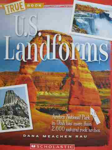 (image for) A True Book U S Landforms (P) by Dana Meachen Rau