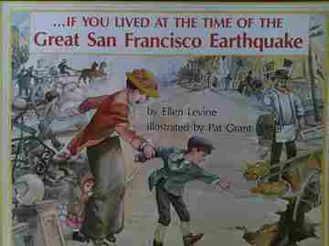 (image for) If You Lived at the Time of the Great San Francisco Earth (P) by Ellen Levine