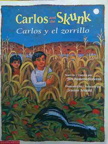 (image for) Carlos & the Skunk / Carlos y el zorrillo (P) by Jan Romero Stevens
