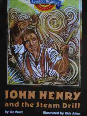 (image for) Leveled Readers 4 John Henry & the Steam Drill (P) by Liz West