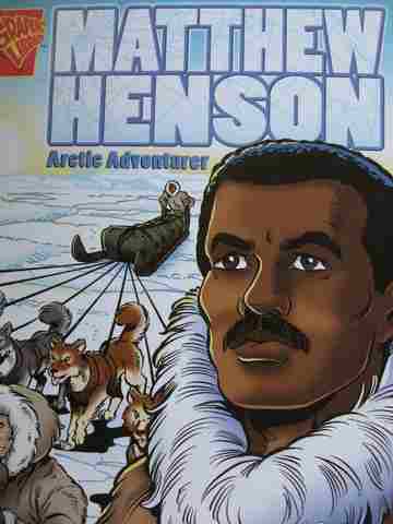 (image for) Graphic Library Matthew Henson Arctic Adventurer (H) by B A Hoena