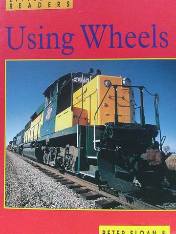 (image for) Little Red Readers Using Wheels (P) by Peter Sloan & Sheryl Sloan