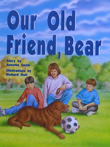 (image for) PM Story Books Level 24 Our Old Friend Bear (P) by Annette Smith