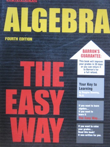 Algebra the Easy Way 4e (P) by Douglas Downing (image for) Algebra the Easy Way 4e (P) by Douglas Downing