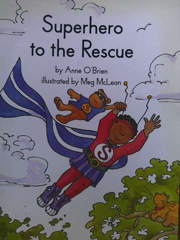 (image for) Collections for Young Scholars 1 Superhero to the Rescue (P) by Anne O'Brien