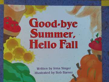 (image for) Ready Readers Stage 3 Good-Bye Summer Hello Fall (P) by Irma Singer