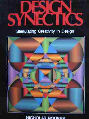 (image for) Design Synectics Stimulating Creativity in Design (P) by Nicholas Roukes