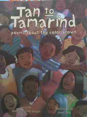 (image for) Tan to Tamarind Poems About the Color Brown (P) by Malathi Michelle Lyengar
