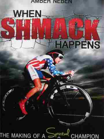 (image for) When Shmack Happens (P) by Amber Neben