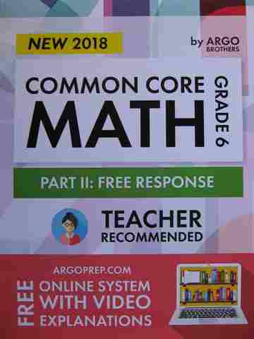 Common Core Math Grade 6 Part 2 Free Response (P) by Zimmer, Chowdhury, Suleyman, & Suleyman (image for) Common Core Math Grade 6 Part 2 Free Response (P) by Zimmer, Chowdhury, Suleyman, & Suleyman