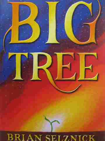 (image for) Big Tree (H) by Brian Selznick