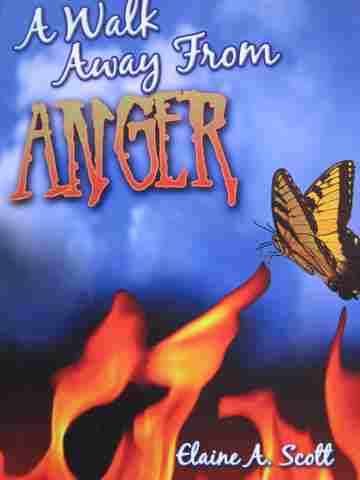 (image for) A Walk Away from Anger (P) by Elaine A Scott