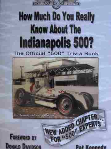 (image for) How Much Do You Really Know About the Indianapolis 500? (P) by Pat Kennedy