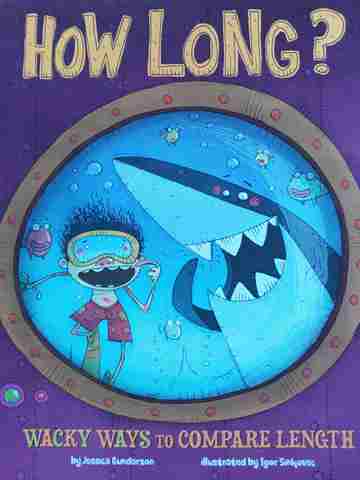How Long? Wacky Ways to Compare Length (P) by Jessica Gunderson (image for) How Long? Wacky Ways to Compare Length (P) by Jessica Gunderson