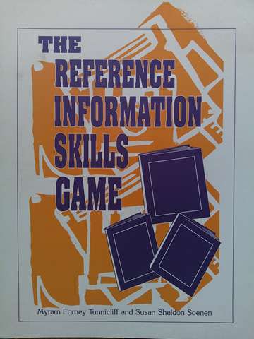 (image for) Reference Information Skills Game (P) by Myram Forney Tunnicliff & Susan Sheldon Soenen