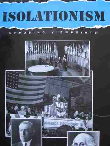 (image for) American History Series Isolationism Opposing Viepoints (H) by William Dudley
