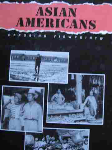 (image for) American History Series Asian Americans Opposing Viewpoints (H) by William Dudley