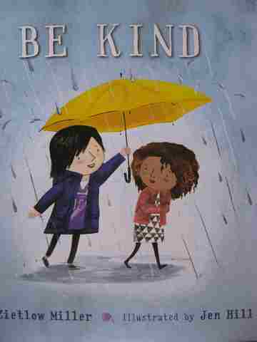 Be Kind (H) by Pat Zietlow Miller (image for) Be Kind (H) by Pat Zietlow Miller