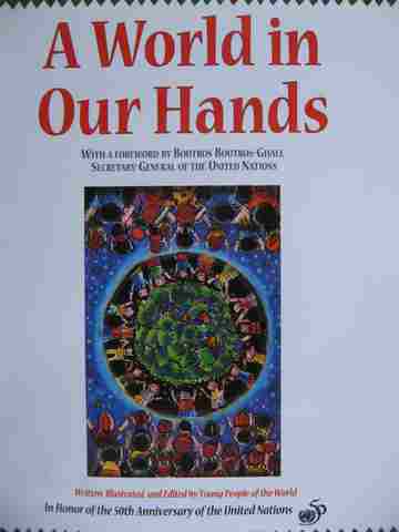 A World in Our Hands In Honor of the 50th Anniversary of UN (P) (image for) A World in Our Hands In Honor of the 50th Anniversary of UN (P)
